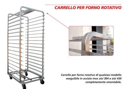 Carrello porta forno ROTATIVO - INOX AISI 304 - 50X70/60X70 - 15/16/18/20 POSTI
