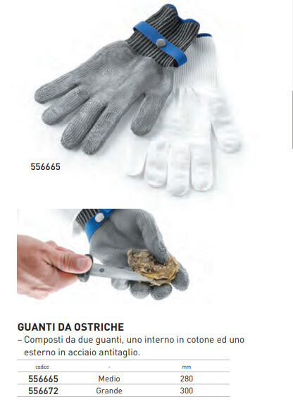 GUANTI DA OSTRICHE LUNGO uno interno in COTONE ed uno esterno in ACCIAIO ANTITAGLIO - TAGLIA MEDIA mm280