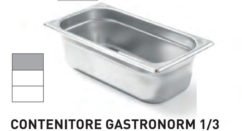 CONTENITORI GASTRONORM PLUS LINE ACCIAIO INOX GN 1/3 (mm325x176) - h 150mm