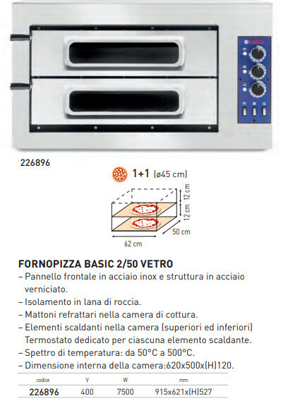 FORNO per PIZZERIA serie BASIC - 2/50 VETRO - 2 CAMERE 2 PIZZE diam cm 45