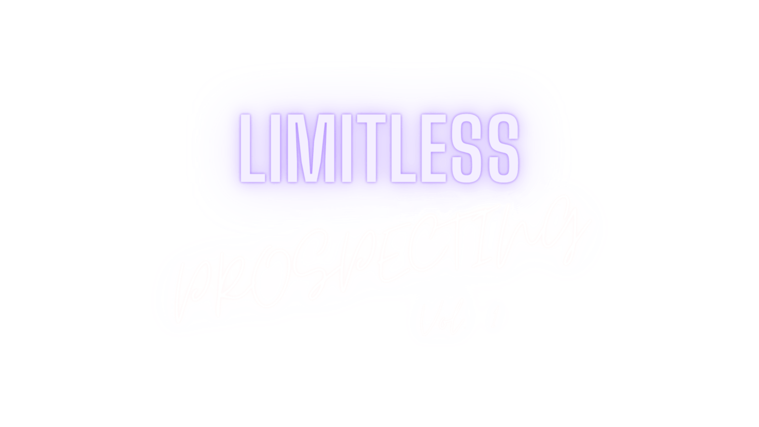 LIMITLESS PROSPECTING VOL.1