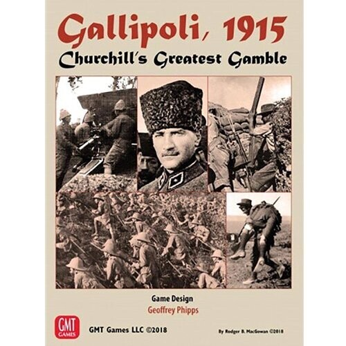 Gallipoli 1915 - Churchill's Greatest Gamble Gallipoli 1915 - Churchill's Greatest Gamble