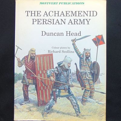 Montvert Publications - The Achaemenid Persian Army