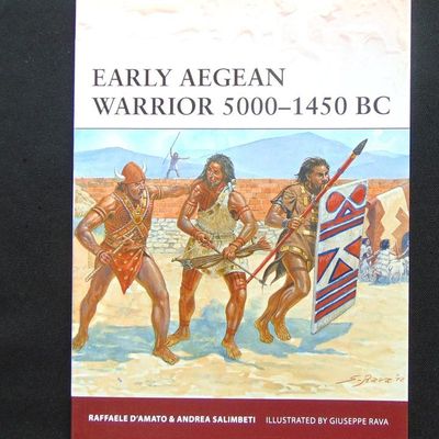 Osprey Publishing - Warrior 167 - Early Aegean Warrior 5000-1450BC