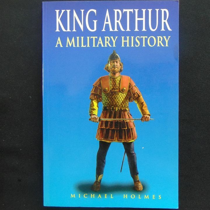 Blandford - King Arthur, A Military History