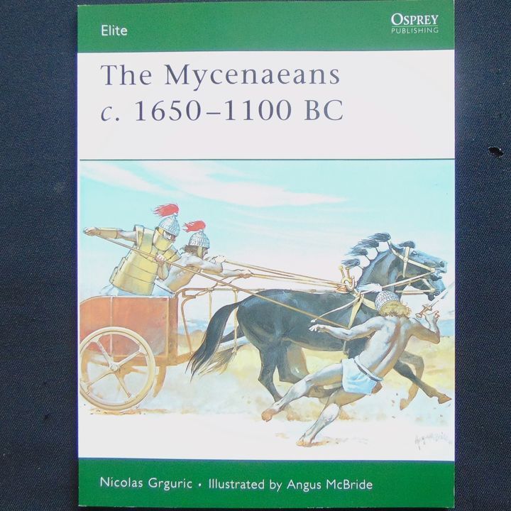 Osprey Publishing - Elite 130 - The Mycenaeans c.1650-1100BC