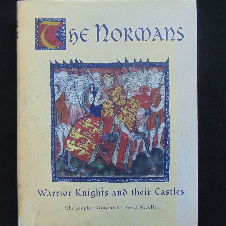 Osprey Publishing - The Normans, Warrior Knights and Their Castles
