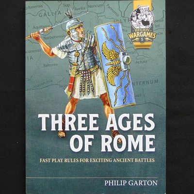 Helion & Co - Three Ages of Rome, Fast Play Rules for Exciting Ancient Battles