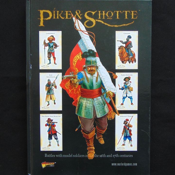 Warlord Games - Pike & Shotte, Battles with Model Soldiers in the 16th & 17th Centuries