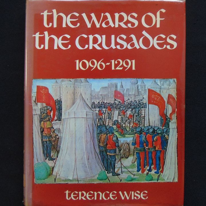 Osprey Publishing - The Wars of the Crusades 1096-1291