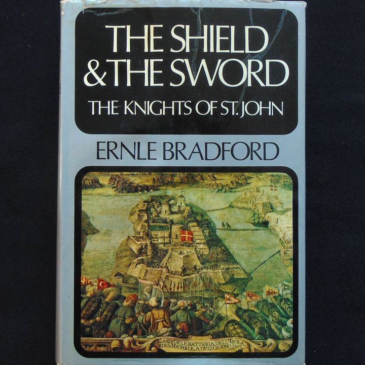 Hodder & Stoughton - The Shield and the Sword, The Knights of St. John