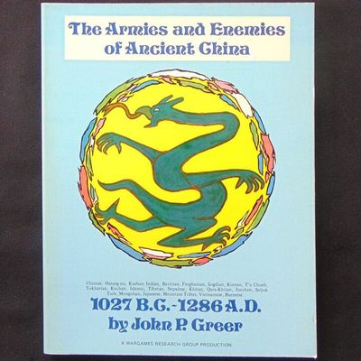 Wargames Research Group - Armies and Enemies of Ancient China 1027BC-1286AD
