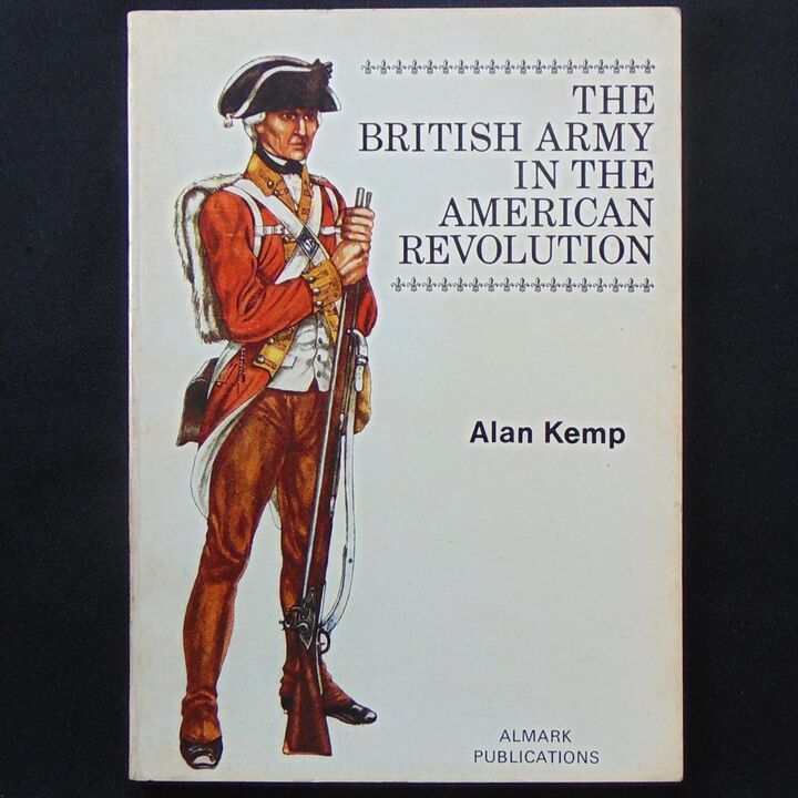 Almark Publications - The British Army in the American Revolution
