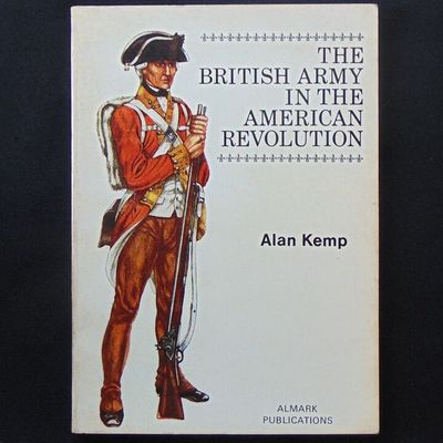 Almark Publications - The British Army in the American Revolution