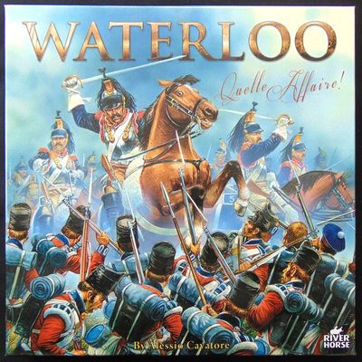 Waterloo, Quelle Affaire!