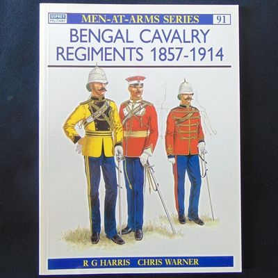 Osprey Publishing Ltd - MAA 91, Bengal Cavalry Regiments 1857-1914