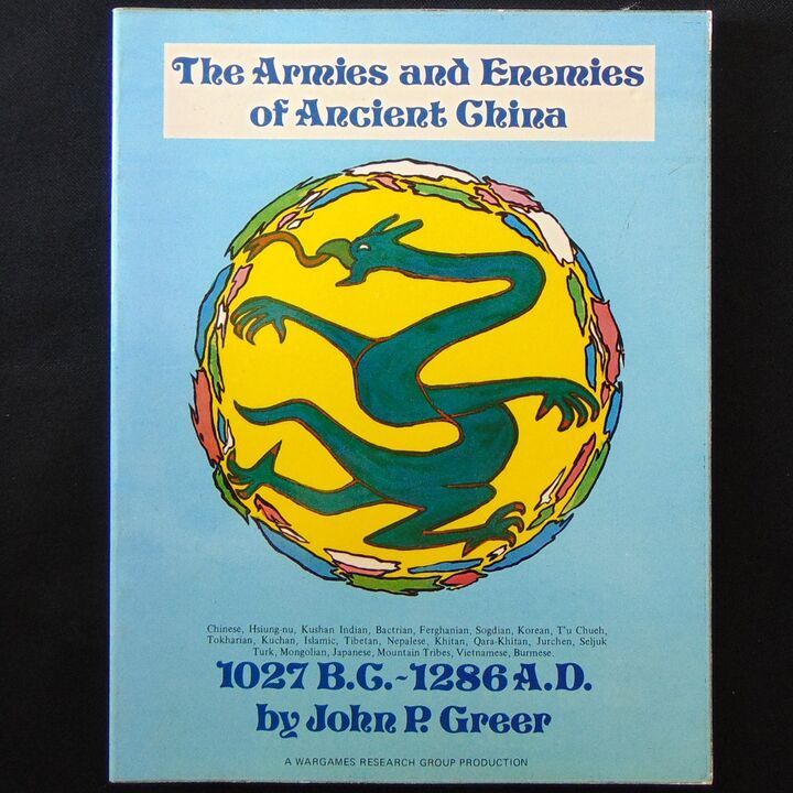 Wargames Research Group - Armies and Enemies of Ancient China 1027BC-1286AD