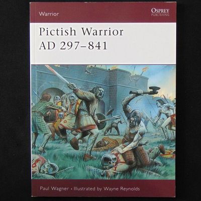 Osprey Publishing - Warrior 50 - Pictish Warrior AD 297-841