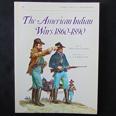 Osprey Publishing Ltd - MAA 63, The American Indian Wars 1860-1890