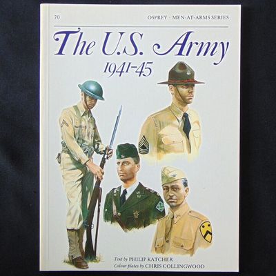 Osprey Publishing - MAA 70, The U.S. Army 1941-45