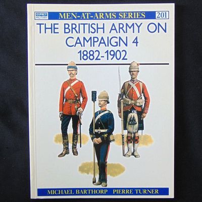 Osprey Publishing Ltd - MAA 201, The British Army on Campaign(4) 1882-1902