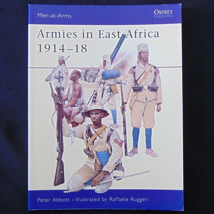 Osprey Publishing Ltd - MAA 379, Armies in East Africa 1914-18