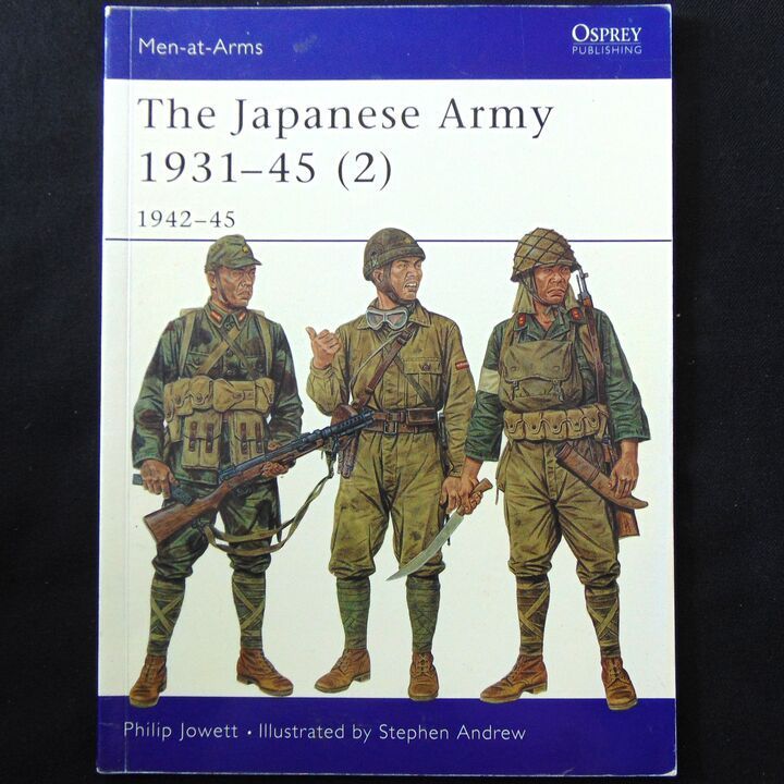 Osprey Publishing - MAA 369, The Japanese Army 1931-45 (2), 1942-45