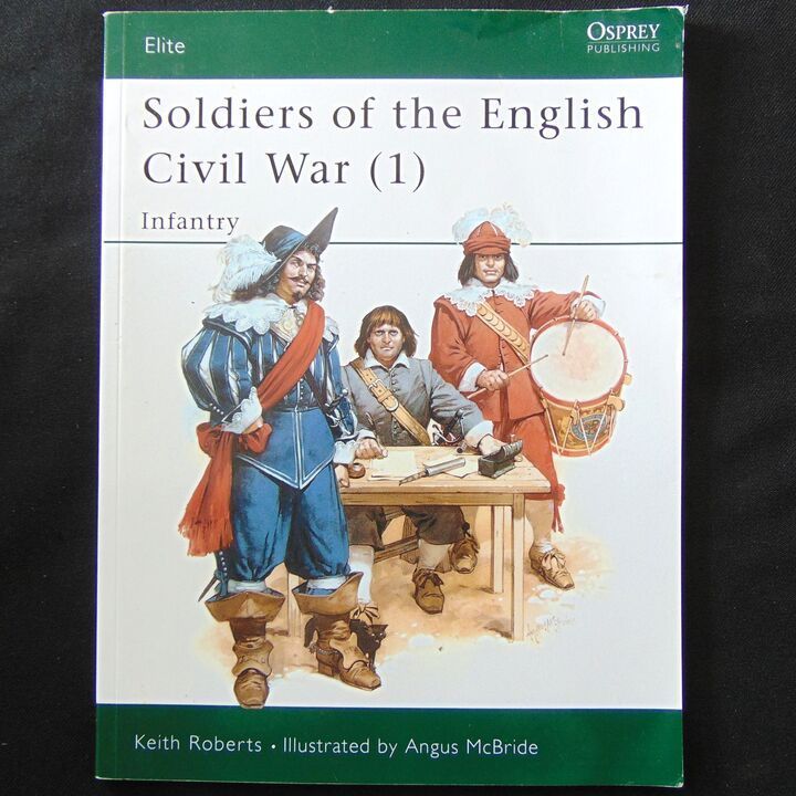 Osprey Publishing - Elite 25 - Soldiers of the English Civil War (1), Infantry
