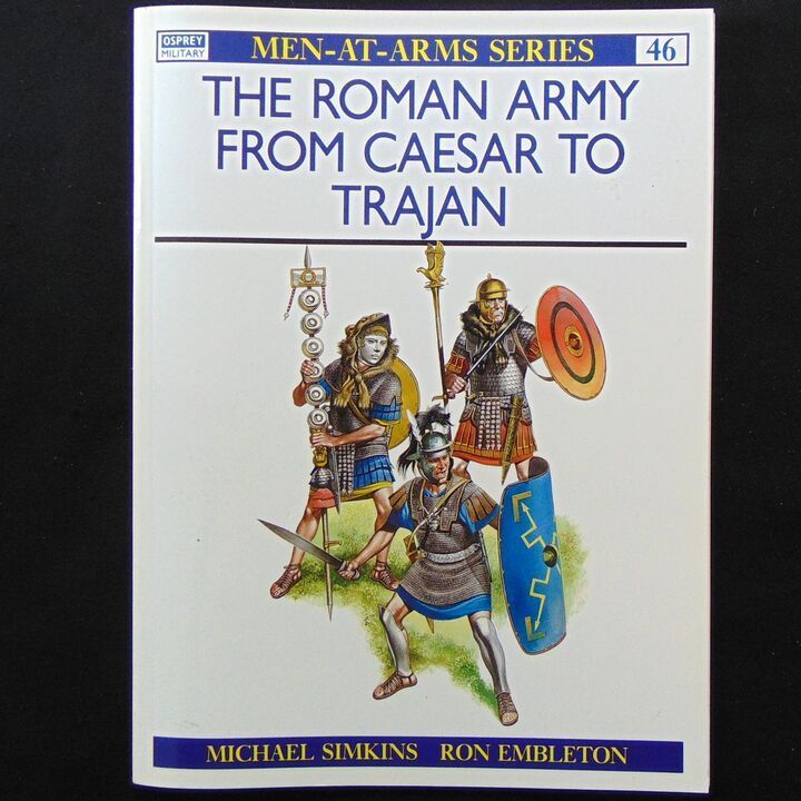 Osprey  Publications - MAA 46 - The Roman Army From Caesar to Trajan