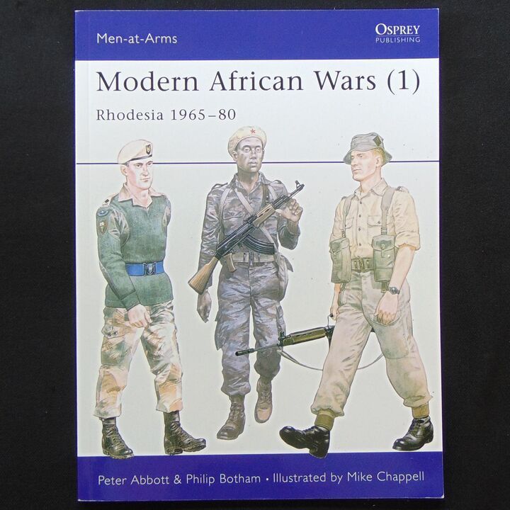 Osprey Publishing - MAA 183 - Modern African Wars (1), Rhodesia 1965-80