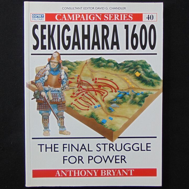 Osprey Publishing - Campaign 40 - Sekigahara 1600