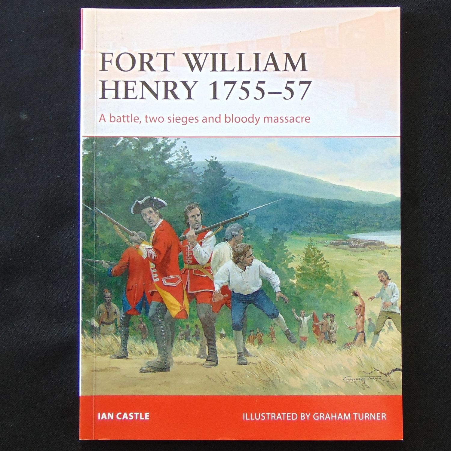 Osprey Publishing - Campaign 260 - Fort William Henry 1755-57