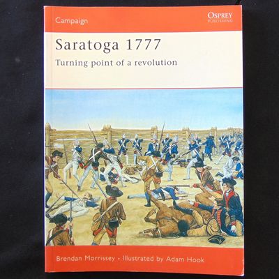 Osprey Publishing - Campaign 67 - Saratoga 1777