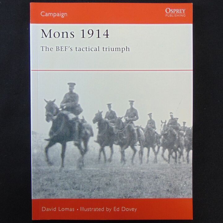 Osprey Publishing - Campaign 49 - Mons 1914