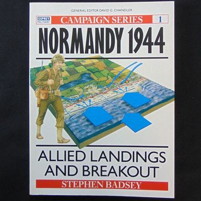 Osprey Publishing - Campaign 1 - Normandy 1944