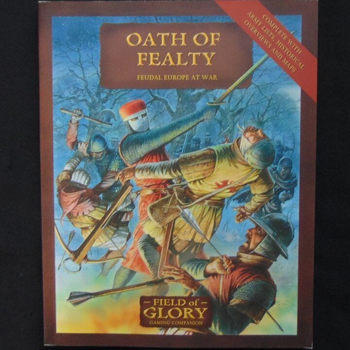 Osprey Publishing - Field of Glory Companion 10 - Oath of Fealty Osprey Publishing - Field of Glory Companion 10 - Oath of Fealty