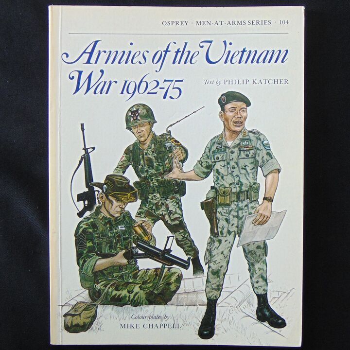 Osprey Publishing - MAA 104 - Armies of the Vietnam War 1962-75