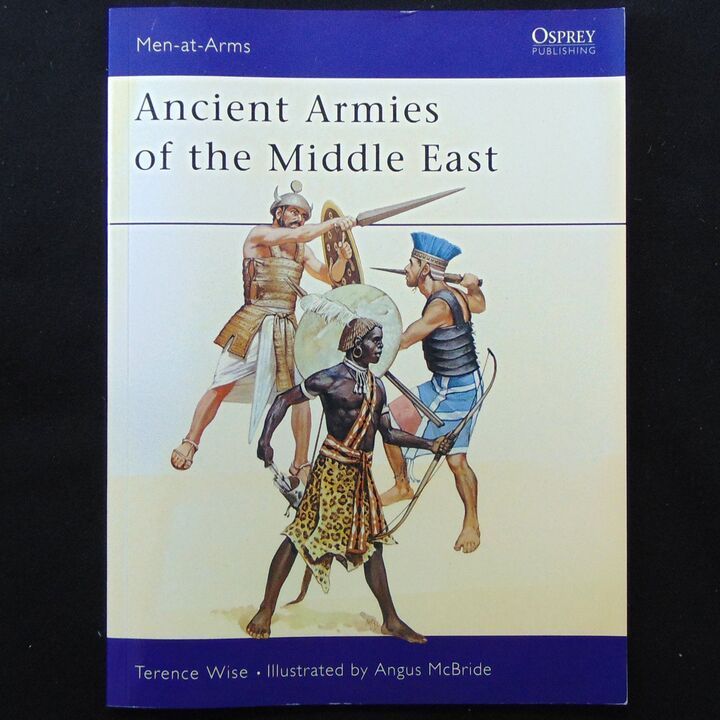 Osprey Publications - MAA 109- Ancient Armies of the Middle East Osprey Publications - MAA 109- Ancient Armies of the Middle East