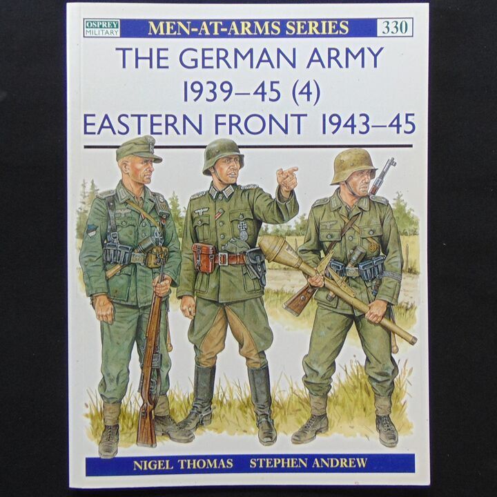 Osprey Publishing Ltd - MAA 330, The German Army 1939-45 (4) Eastern Front 1943-45