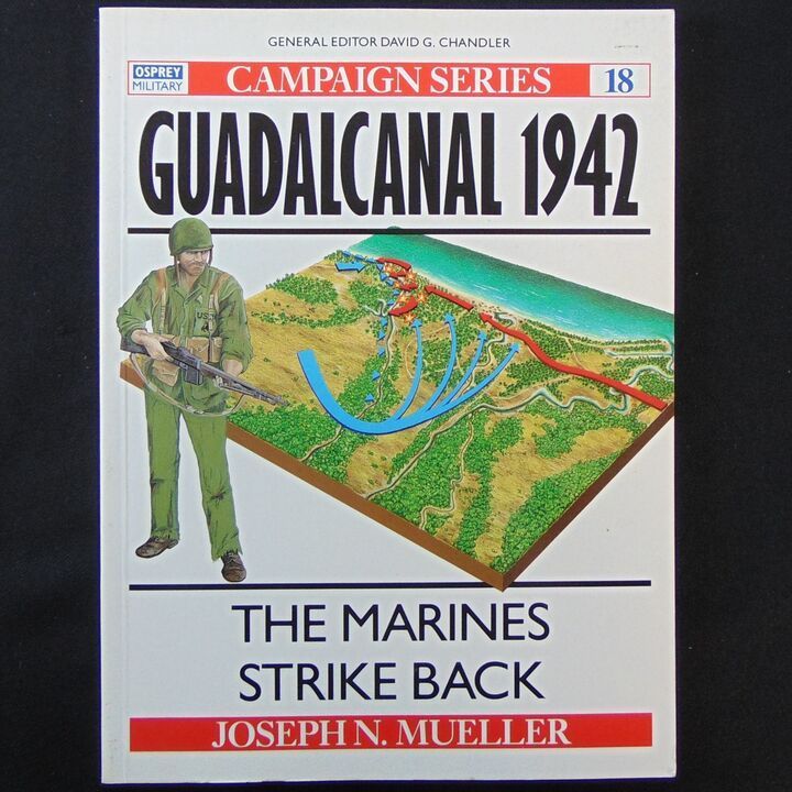 Osprey Publishing - Campaign 18 - Guadalcanal 1942