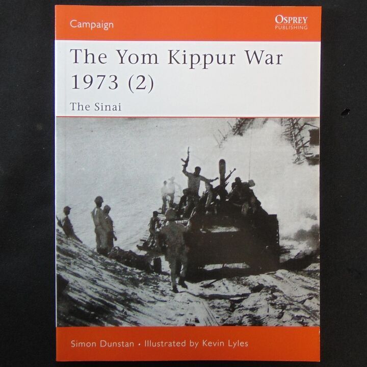 Osprey Publishing - Campaign 126 - The Yom Kippur War 1973 (2) Osprey Publishing - Campaign 126 - The Yom Kippur War 1973 (2)