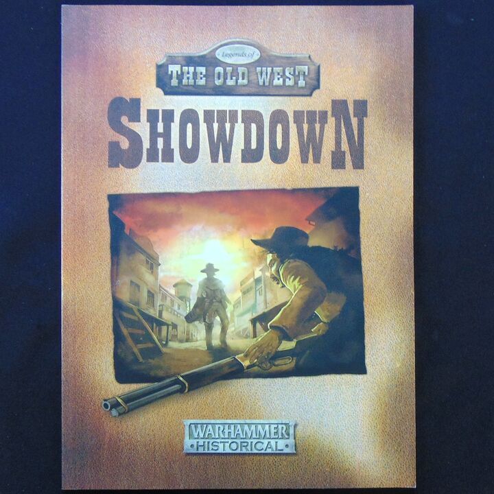 Warhammer Historical Wargames - Showdown (Legends of the Old West Supplement)