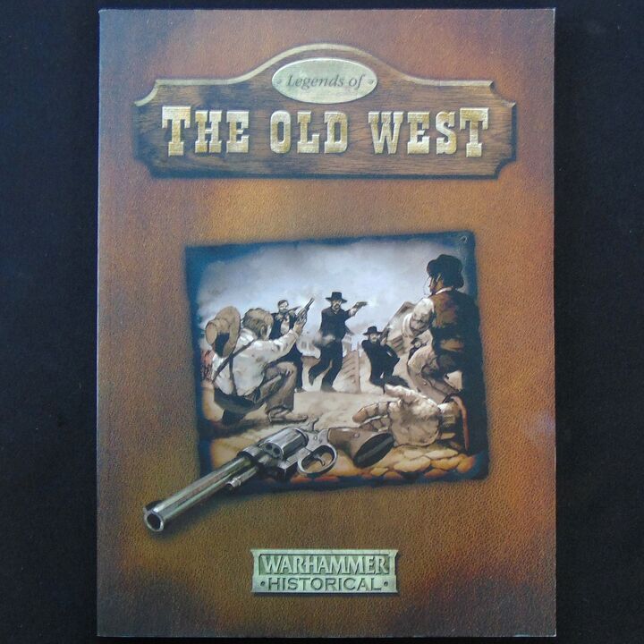 Warhammer Historical Wargames - Legends of the Old West