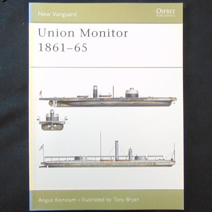 Osprey Publishing - New Vanguard 45 - Union Monitor 1861-65