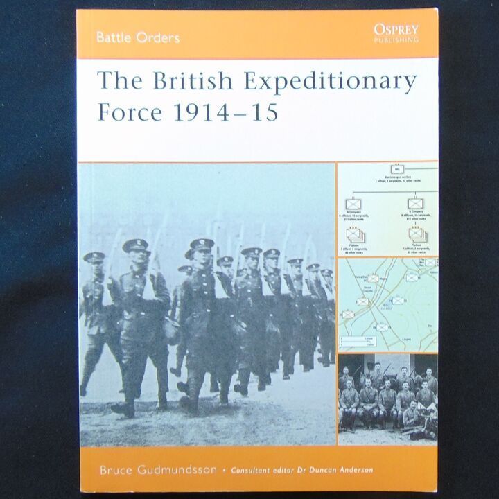 Osprey Publishing - Battle Orders 16 - The British Expeditionary Force 1914-15
