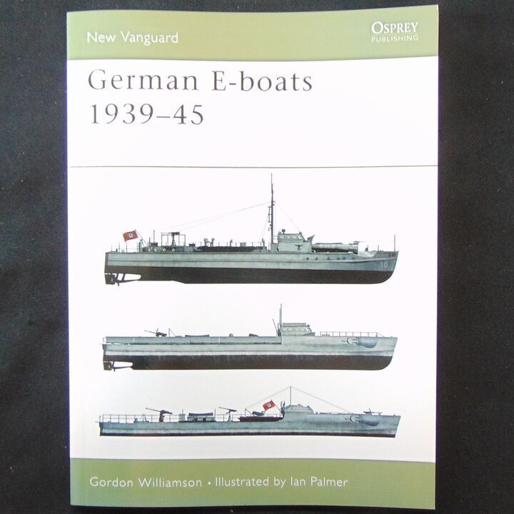 Osprey Publishing - New Vanguard 59 - German E-Boats 1939-45