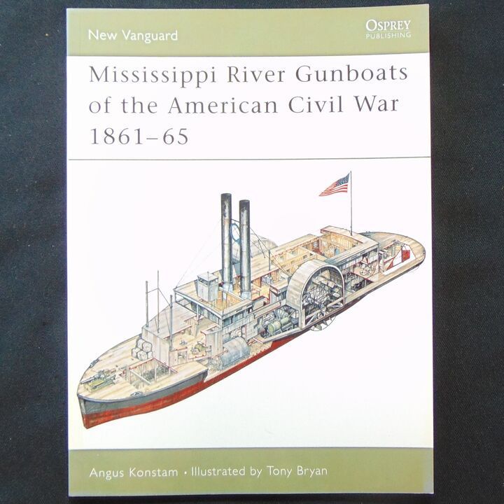 Osprey Publishing - New Vanguard 49 - Mississippi River Gunboats of the American Civil War 1861-65