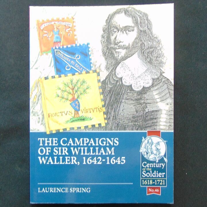Helion & Company - The Campaigns of Sir William Waller, 1642-1645