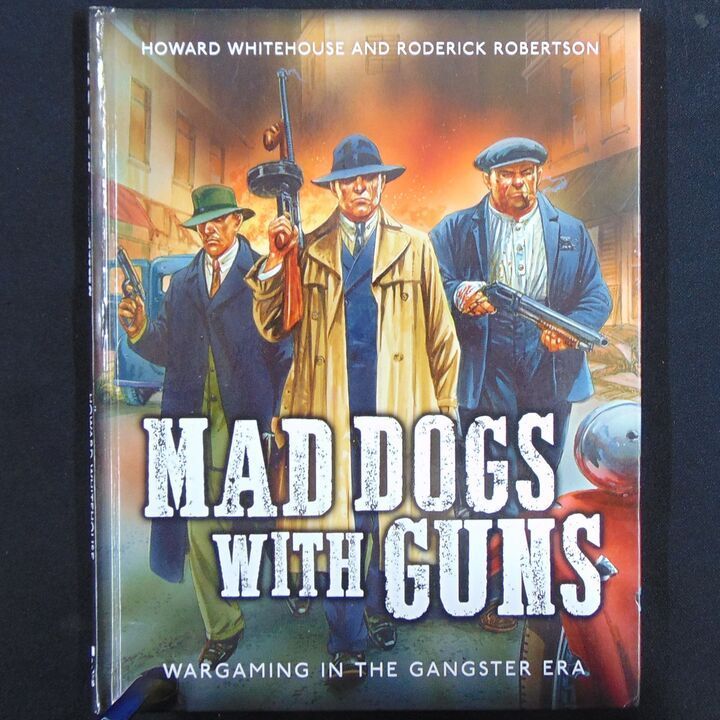 Osprey Publishing - Games - Mad Dogs with Guns, Wargaming in the Gangster Era