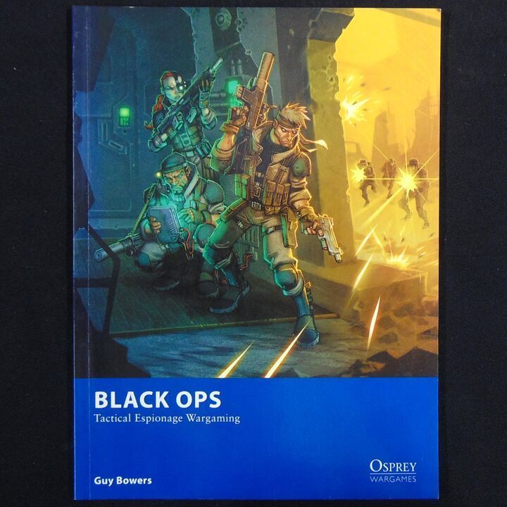 Osprey Publishing - Wargames 10 - Black Ops, Tactical Espionage Wargaming Osprey Publishing - Wargames 10 - Black Ops, Tactical Espionage Wargaming
